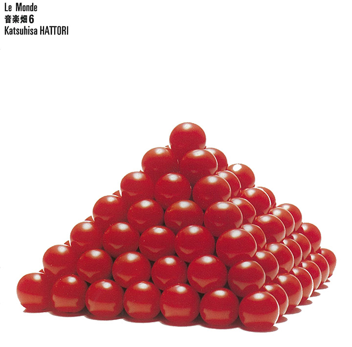 音楽畑6 Le Monde